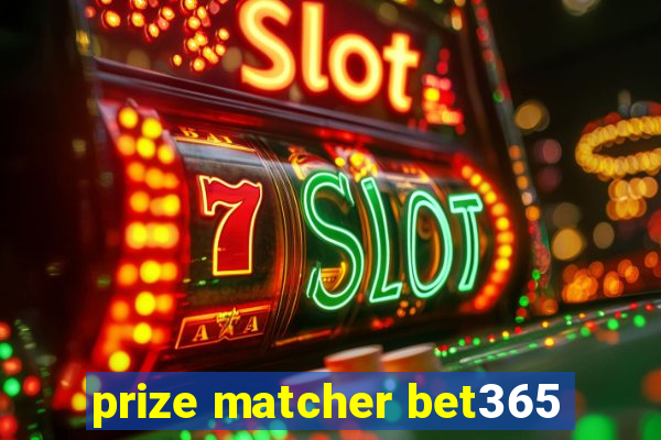 prize matcher bet365